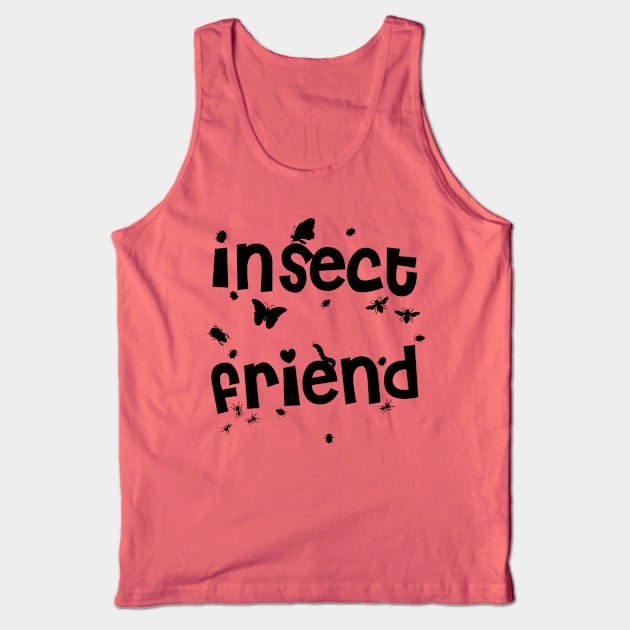 Insect Friend Tank Top by SpassmitShirts